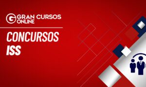 Concursos ISS 2023: veja as oportunidades; até R$ 28.9 mil. VEJA!