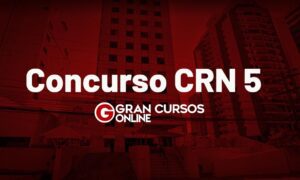 Concurso CRN 5: resultado final. Veja!