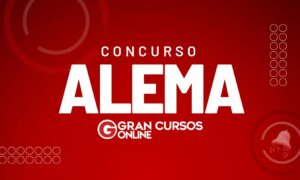 Concurso ALEMA: saiba qual é e como funciona o regime jurídico