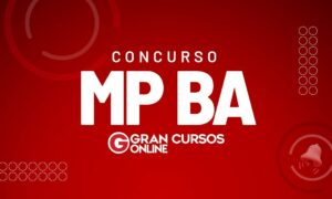 Recursos MP BA: veja os recursos elaborados pelos nossos mestres