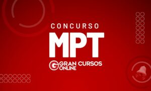 Concurso MPT Procurador divulga comissão da 2ª etapa