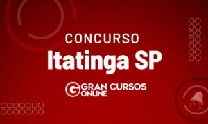 Concurso Itatinga SP: inscrições abertas! Vagas de até R$ 7,4 mil