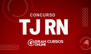 Concurso TJ RN: saiba tudo sobre as provas discursivas! Confira