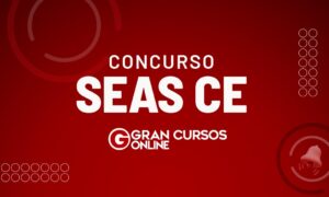 Concurso SEAS CE está previsto no PLOA 2023!