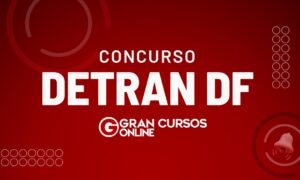 Concurso Detran DF: confira a classificação preliminar!