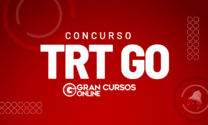 Concurso TRT GO: prova mantida para fevereiro de 2023!