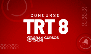 Concurso TRT 8: retificação altera período de inscrições!