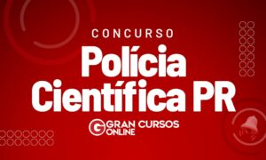 Concurso Polícia Científica PR: inscrições reabertas! Veja