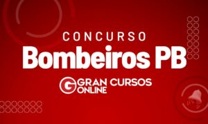Concurso Bombeiros PB: governador confirma 200 vagas! Confira!
