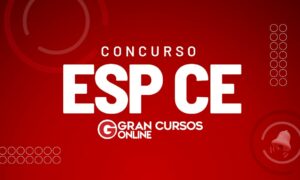 Concurso ESP CE: edital previsto no PLOA 2023!