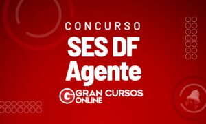 Concurso SES DF Agente: inscrições abertas para 1.019 vagas!