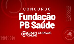 Concurso Fundação PB Saúde: edital em estudo!