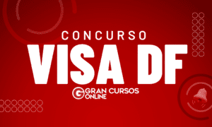 Concurso Visa DF: inscrições acabam hoje!