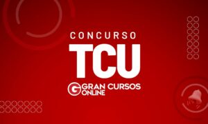 Concurso TCU: comissão formada! Veja mais