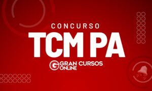 Recursos TCM PA Técnico: prazo até 05/04. Confira!
