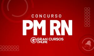 Concurso PM RN: Provas vão acontecer 16/04! Novo cronograma