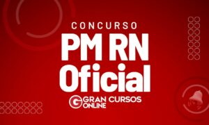 Concurso PM RN Oficial: gabarito preliminar disponível!