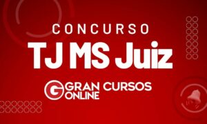 Edital TJ MS Juiz SAIU! Concurso com remuneração de R$ 27 mil!