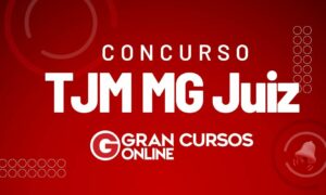 Concurso TJM MG Juiz: confira o resultado das discursivas