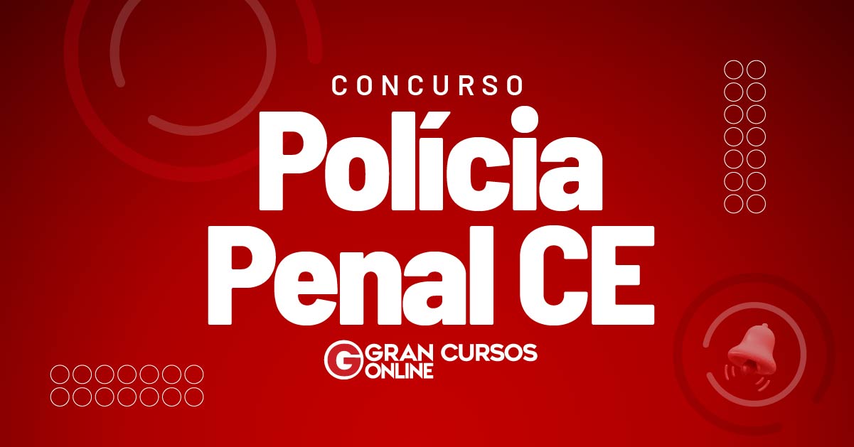 ESPECIAL DIA DO SERVIDOR PÚBLICO - POLÍCIA PENAL DO CEARÁ