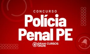 Concurso Polícia Penal PE: PL aprovada em comissões!
