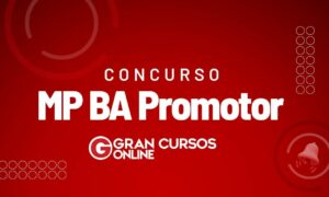 Edital MP BA Promotor publicado. Concurso paga R$ 28 mil. Veja!