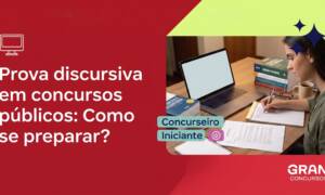 Prova discursiva em concursos públicos: como se preparar?