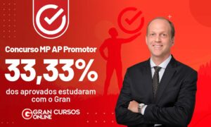Resultado MP AP Promotor: 33,33% dos aprovados são do Gran