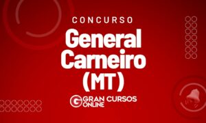 Concurso General Carneiro MT: SAIU EDITAL! Iniciais de até R$ 3,7 mil