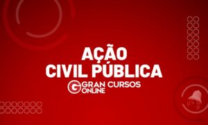 Ação Civil Pública