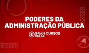 Poderes da Administração Pública