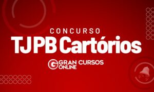 Concurso TJ PB Cartórios tem comissão alterada. VEJA!