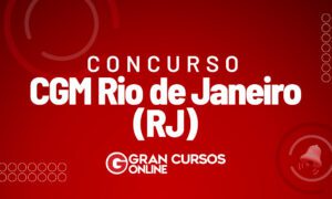 Concurso CGM RJ: SAIU O EDITAL; ATÉ R$ 12,5 MIL!