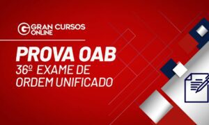 Prova OAB do 36º Exame: confira os locais da 1ª fase!
