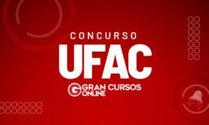 Concurso UFAC: inscrições abertas para nível médio e superior