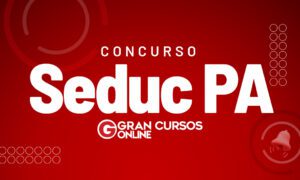 Concurso Seduc PA: edital em breve com 3 mil vagas. Saiba mais