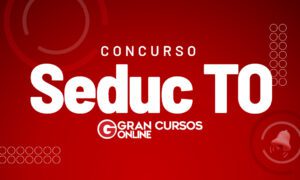 Recursos Seduc TO: entenda aqui qual é o prazo