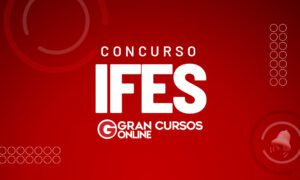 Edital IFES SAIU com 33 vagas! Iniciais de R$ 4,5 mil; VEJA!