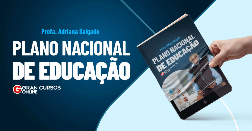 Plano Nacional de Educação para concurso: estude com o ebook!