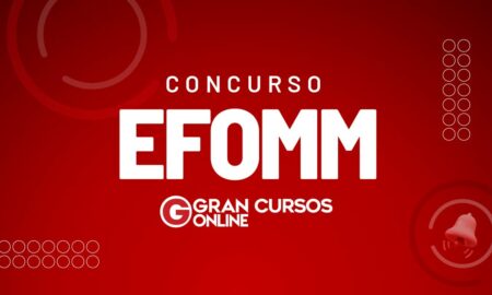 Concurso EFOMM: Processo Seletivo de Admissão às Escolas de Formação de Oficiais da Marinha Mercante - PS EFOMM