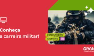 Concursos militares: saiba tudo sobre a carreira!