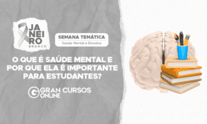 Saúde Mental para Estudantes: o que é e qual a importância?
