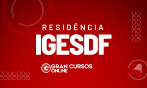 Residência IGESDF SAIU com 14 vagas! CONFIRA