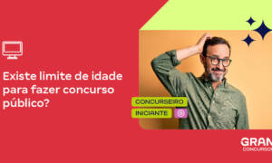 Limite de idade para concurso público: como funciona? Veja!