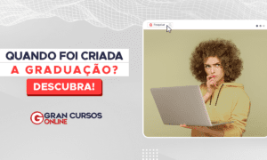 Quando foi criada a graduação? Descubra!