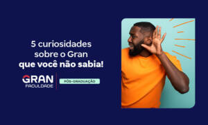 10 curiosidades sobre o Gran que você não sabia!