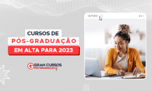 Cursos de pós-graduação em alta para 2023