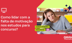 Motivação para estudar em 2024: dicas de como manter o foco!