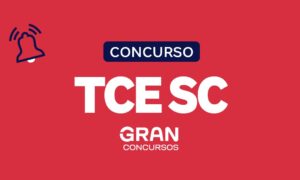 Concurso TCE SC: edital anunciado. Confira os detalhes!