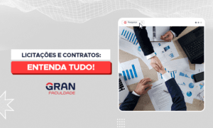 Licitações e contratos: entenda tudo!